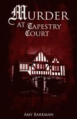 Amy Barkman - Murder at Tapestry Court, Häftad. Tillgänglighet: Lägg i varukorg