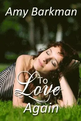 Amy Barkman - To Love Again, Häftad. Tillgänglighet: Lägg i varukorg