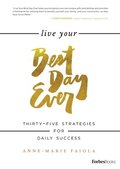 Live Your Best Day Ever