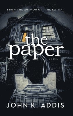 John K Addis - Paper, Inbunden. Tillgänglighet: Lägg i varukorg