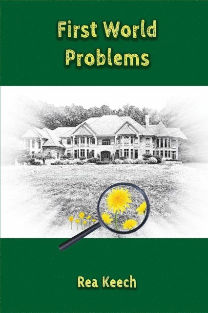 Rea Keech - First World Problems, E-bok