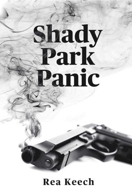 Rea Keech - Shady Park Panic, E-bok
