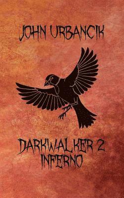 John Urbancik - DarkWalker 2, Häftad. Tillgänglighet: Lägg i varukorg