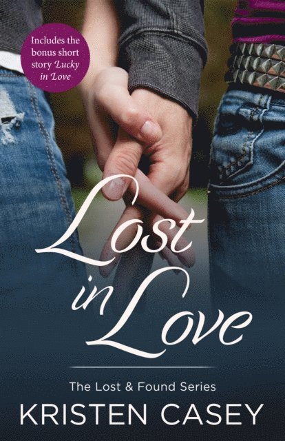 Kristen Casey - Lost in Love, E-bok