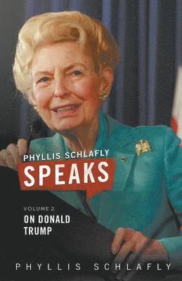 Phyllis Schlafly, Martin Ed - Phyllis Schlafly Speaks, Volume 2, Häftad