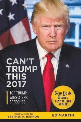 Ed Martin - Can't Trump This 2017, Häftad