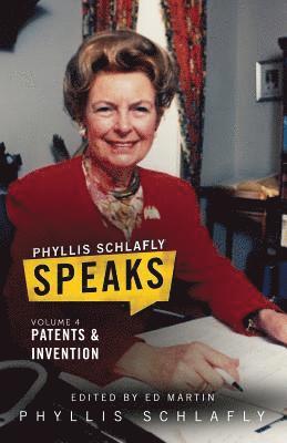 Phyllis Schlafly, Ed Martin - Phyllis Schlafly Speaks, Volume 4, Häftad