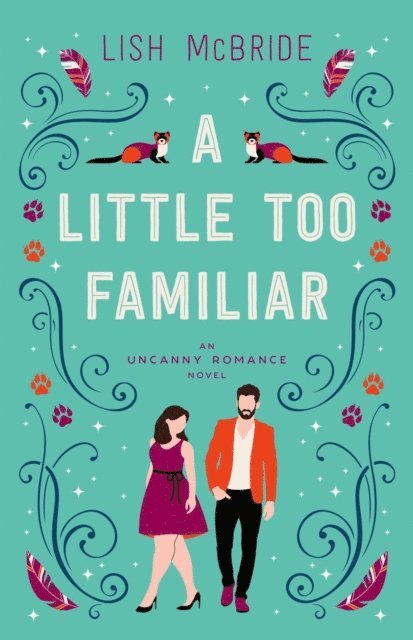 Lish McBride - Little Too Familiar, E-bok
