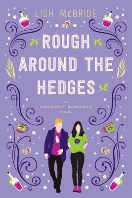 Lish McBride - Rough Around the Hedges, Häftad
