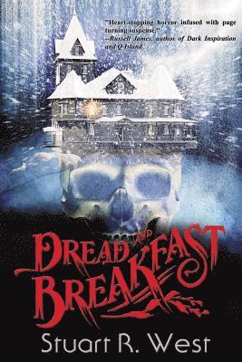 Stuart R. West - Dread and Breakfast, Häftad