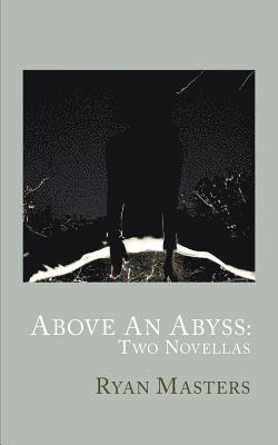 Above An Abyss