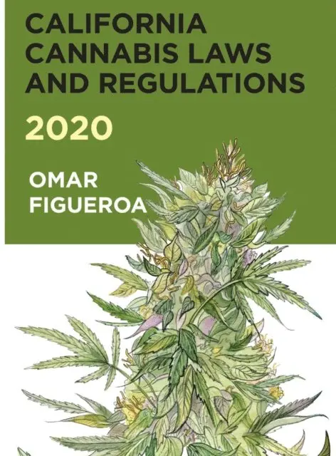 Omar Figueroa - California Cannabis Laws and Regulations 2020, E-bok. Tillgänglighet: Lägg i varukorg
