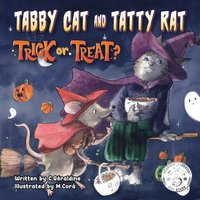 Tabby Cat and Tatty Rat. Trick or Treat?