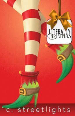 C. Streetlights - Literally Christmas, Häftad
