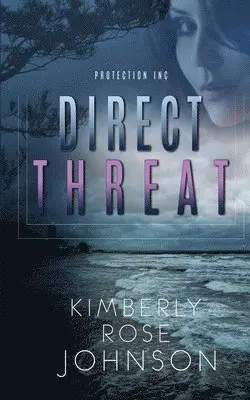 Kimberly Rose Johnson - Direct Threat, Häftad. Tillgänglighet: Lägg i varukorg