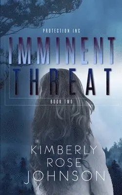 Kimberly Rose Johnson - Imminent Threat, Häftad. Tillgänglighet: Lägg i varukorg
