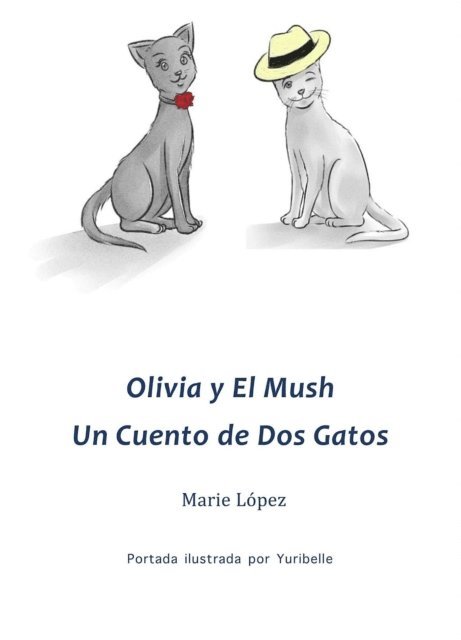 Marie Lopez - Olivia y El Mush, E-bok