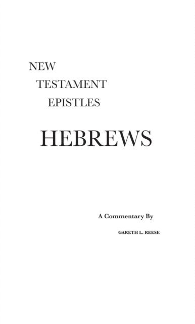 Gareth L Reese - Hebrews, E-bok