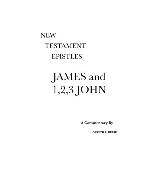 Gareth L Reese - James and 1,2,3 John, E-bok