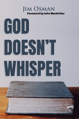 Jim Osman - God Doesn't Whisper, Häftad