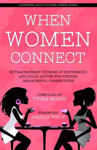 Tyora Moody - When Women Connect, E-bok. Tillgänglighet: Lägg i varukorg