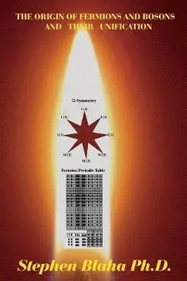 Origin of Fermions and Bosons, And Their Unification