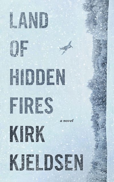 KIRK KJELDSEN - Land Of Hidden Fires, E-bok