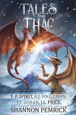 F P Spirit, Shannon Pemrick, Kathryn Fogleman - Tales from Thac, Häftad