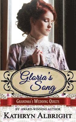 Kathryn Albright - Gloria's Song, Häftad