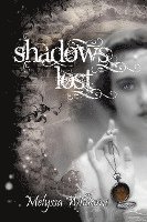 Melyssa Williams - Shadows Lost, Häftad
