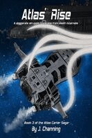 J. Channing - Atlas' Rise, Häftad