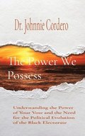 The Power We Possess
