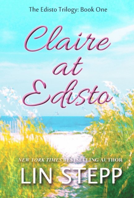 Lin Stepp - Claire at Edisto, E-bok