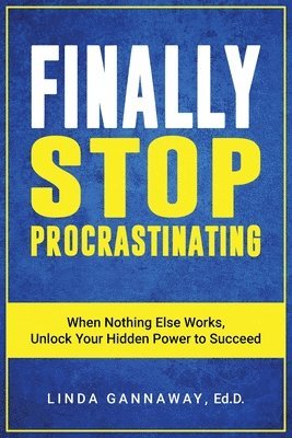 Finally Stop Procrastinating