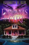 Dreams of Fire