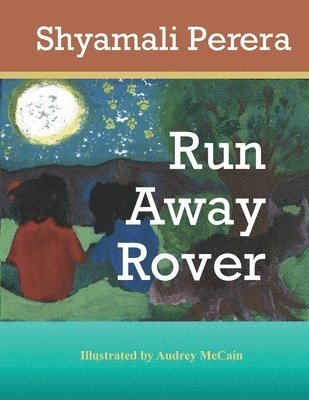 Shyamali Perera - Run Away Rover, Häftad. Tillgänglighet: Lägg i varukorg