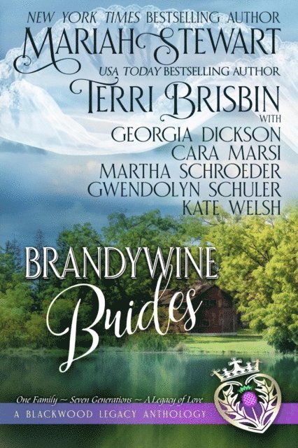 Kate Welsh, Gwendolyn Schuler, Martha Schroeder, Cara Marsi, Georgia Dickson, Terri Brisbin, Mariah Stewart - Brandywine Brides, E-bok