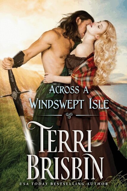 Terri Brisbin - Across a Windswept Isle, E-bok