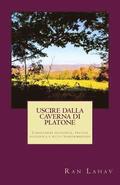 Uscire dalla Caverna di Platone