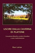 Uscire dalla caverna di Platone
