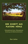 Schritt aus Platons Hhle