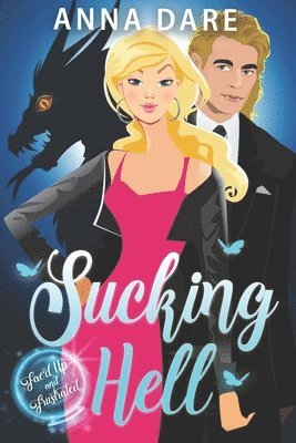 Anna Dare - Sucking Hell, Häftad