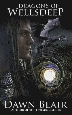 Dawn Blair - Dragons of Wellsdeep, Häftad