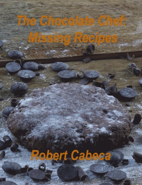 Chocolate Chef: Missing Recipes