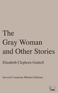 Gray Woman and Other Stories