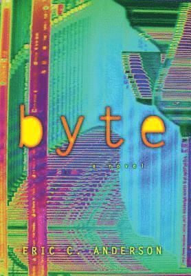 Eric C Anderson - Byte, Inbunden