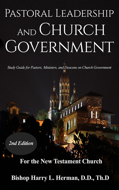 Harry L Herman, Eric Arnold Beda - Pastoral Leadership and Church Government, E-bok