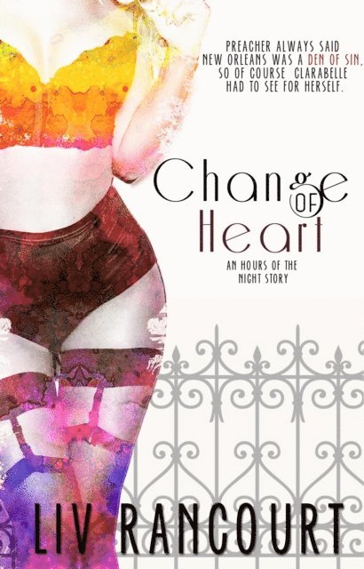 Liv Rancourt - Change of Heart, E-bok. Tillgänglighet: Lägg i varukorg