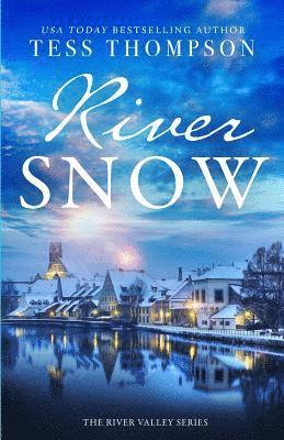 Tess Thompson - Riversnow, Häftad