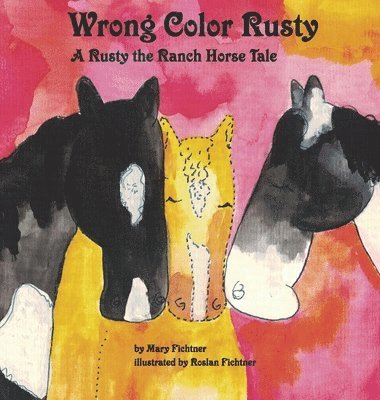 Mary Fichtner - Wrong Color Rusty, Inbunden. Tillgänglighet: Lägg i varukorg
